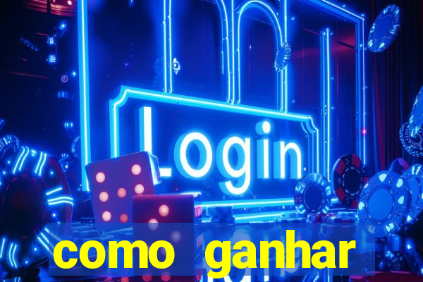 como ganhar dinheiro nos slots